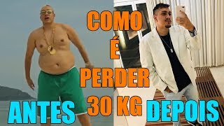 COMO É PERDER 30 KILOS [upl. by Tnarg]