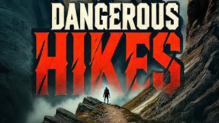 Conquer the Worlds Most Dangerous Hikes DangerousHikes AdventureHiking [upl. by Nesta]