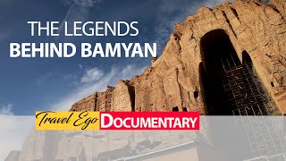 The Legends Behind Bamyan I Documentary [upl. by Terrye]