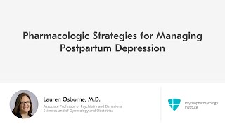 Postpartum Depression Pharmacologic Considerations for Breastfeeding Mothers [upl. by Noivert]