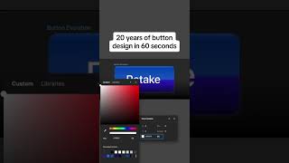 20 years of button design in 60 seconds [upl. by Brynna]