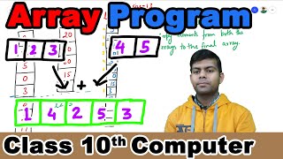 Mix Two Arrays  Java Program  Class 10 Computer ICSE  202021 [upl. by Marcin449]