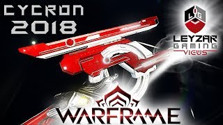 Cycron Build 2018 Guide  The Other Beam Pistol Warframe Gameplay [upl. by Ettelra297]