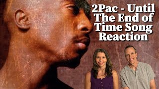 Reaction To 2Pac  Until The End of Time Song Reaction Husband and Wife 1st Time Hearing [upl. by Tterej]