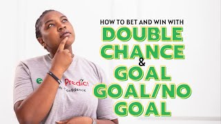 Double chance and Goal Goal No Goal  how to bet and win with it [upl. by Zak]