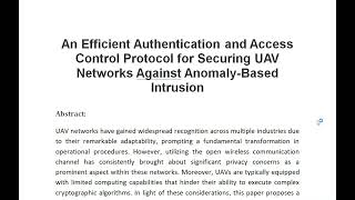 An Efficient Authentication and Access Control Protocol for Securing UAV Networks Against Anomaly Ba [upl. by Eniamrej]