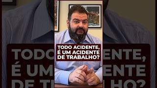 Todo acidente é um acidente de trabalho [upl. by Nyrmac]