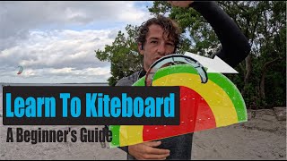 Learn How to Kiteboard  Beginners Guide [upl. by Crofoot]