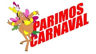 Parimos carnaval [upl. by Hackney418]