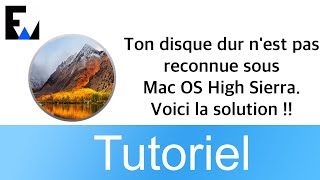 Ton disque dur nest pas reconnue sous Mac OS High Sierra Voici la solution [upl. by Aihtekal490]