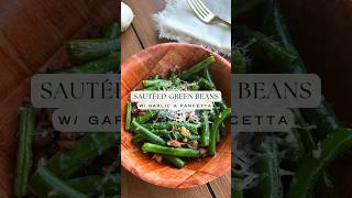 Sautéed Green Beans w Garlic amp Pancetta 🫛 [upl. by Netta]