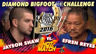 10BALL JAYSON SHAW vs EFREN REYES  2016 BIG FOOT  DERBY CITY CLASSIC [upl. by Nebur646]