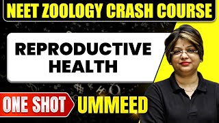 REPRODUCTIVE HEALTH in 1 Shot All Concepts Tricks amp PYQs  NEET Crash Course  Ummeed [upl. by Con]