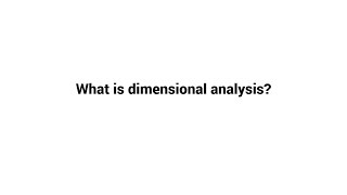 What is dimensional analysis [upl. by Atteragram]