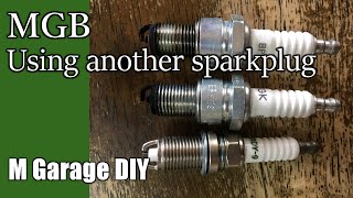 Using another sparkplug in MGB NGK BPR6ES TORCH K6RDY9 [upl. by Fletch]