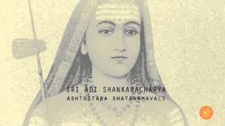 Sri Adi Shankaracharya Ashtottara Shatanamavali [upl. by Prem]