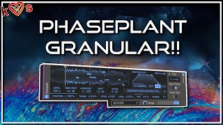 GRANULAR Phaseplant is here and its INSANE [upl. by Bryan731]