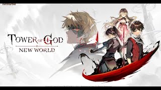 Tes Tower Of God  New World [upl. by Lemcke273]