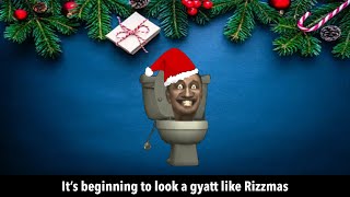 Its beginning to look a gyatt like Rizzmas [upl. by Enait]