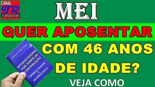 MEI  O Que Fazer Pra Ter Direito Aposentadoria Por Tempo de Contribuição [upl. by Rahab]