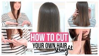 HOW TO CUT YOUR OWN HAIR STRAIGHT [upl. by Adlar]