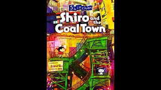 SHINCHAN  Shiro and the Coal Town Nintendo Switch Part Ⅰ [upl. by Philan230]