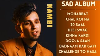 Kambi Rajpuria Song Album  Playlist  sad punjabi songs  latest new punjabi song 2024  sad [upl. by Gnod]