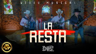 Los Dos de Tamaulipas  La Resta Video Oficial [upl. by Catherin227]