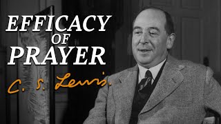 How To Make Your Prayers More Effective  CS Lewis Fireside Chat [upl. by Aicilaf]