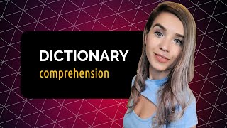 Dictionary Comprehension  Create Complex Data Structures Step by Step [upl. by Nirroc15]