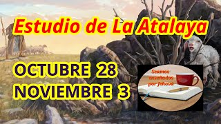 Estudio de La Atalaya Semana Octubre 28  3 Noviembre [upl. by Puglia]