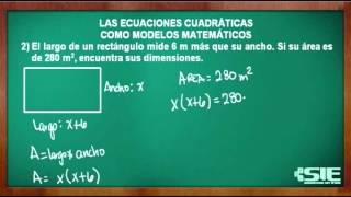 Ecuaciones Cuadráticas Como Modelos Matemáticos Parte 2 [upl. by Ayeki]