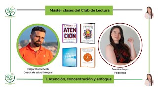 Master Class Club de Lectura 1  Atención concentración y enfoque [upl. by Toback]