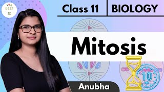 Class 11  Mitosis Under 10 Mins  ⏳ NCERT [upl. by Schoenfelder]