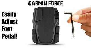 GARMIN FORCE  FOOT PEDAL TENSION KNOB EASY ADJUST [upl. by Ahsinyt]