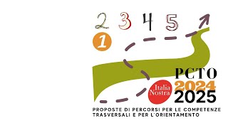 Corso di formazione per avvio PCTO 202425 di Italia Nostra [upl. by Pontius]