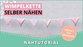 Wimpelkette nähen perfekt für Anfänger [upl. by Eiznek323]