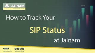 How to track the Status of Your Registered SIP at Jainam Broking Limited [upl. by Nedla]