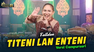 Fallden  Titeni Lan Enteni  Kembar Campursari Official Music Video [upl. by Elma975]