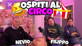 FILIPPO CHAMPAGNE E NEVIO LO STIRATO OSPITI AL CIRCO😂🎪 [upl. by Nennarb]