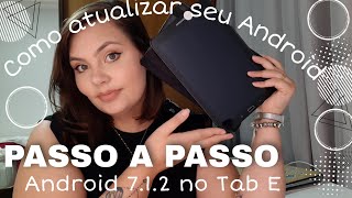 PASSO A PASSO Como ATUALIZEI o ANDROID do meu tablet antigo Samsung Galaxy TabE T560 ⭐ [upl. by Kono]