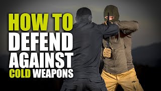 Defence against cold weapons [upl. by Breanne47]