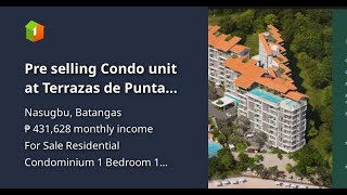 Pre selling Condo unit at Terrazas de Punta Fuego Nasugbu BATANGAS [upl. by Casar]