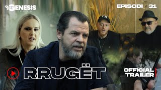 RRUGËT  Official Trailer  Episodi 31 Halil Budakova [upl. by Ulphi]