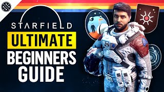 Starfield  Ultimate Beginners Guide  How To Have The Perfect Start [upl. by Yart848]