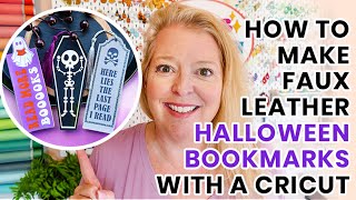 How to Make Faux Leather Halloween Bookmarks with a Cricut [upl. by Yllac148]