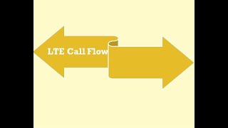 LTE Call Flow [upl. by Sosanna623]