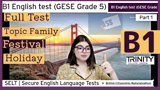 Full Test B1 English test GESE Grade 5  SELT British Citizenship Trinity College London ILR UK [upl. by Spragens]