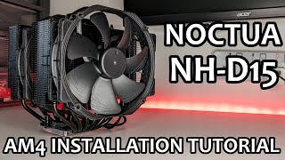 Noctua NHD15 Chromax Black  AM4 Installation Tutorial [upl. by Oca]