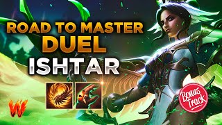 ISHTAR SE SIGUE INTENTANDO BONUS TRACK  Warchi  Smite Road to Master Duel S11 [upl. by Nnyltiac988]